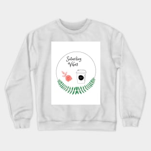 Saturday Vibes Crewneck Sweatshirt